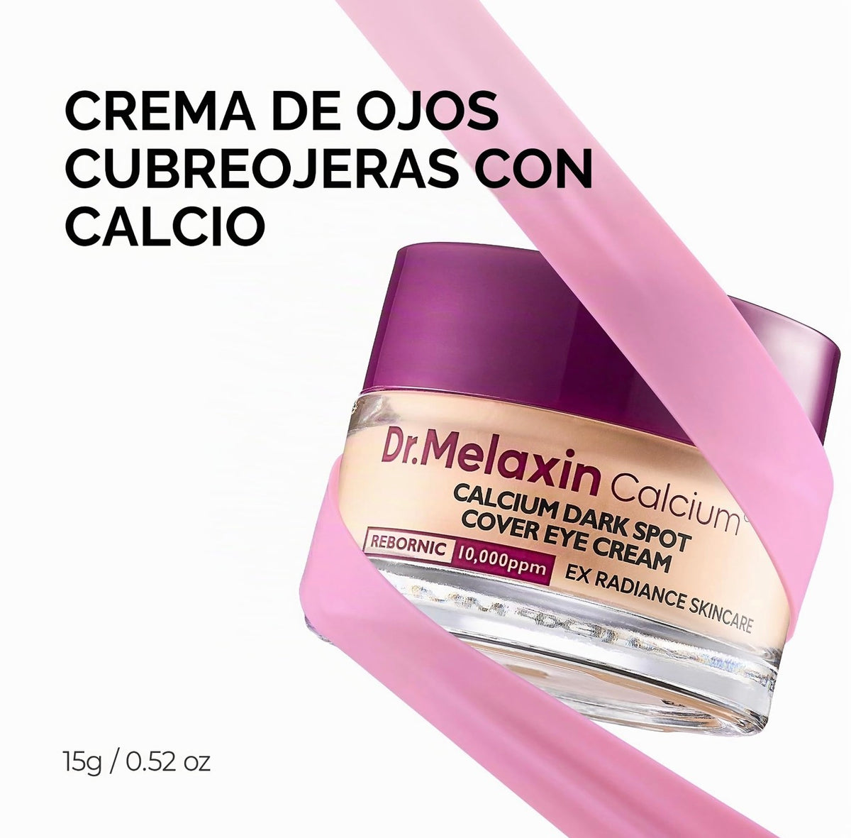 Dr. Melaxin - Calcium Dark Spot Cover Eye Cream 2026 Version - 15g | Crema para Contorno de Ojos Antimanchas